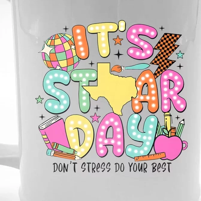 ItS Staar Day DonT Stress Do Your Best Test Day Front & Back Beer Stein