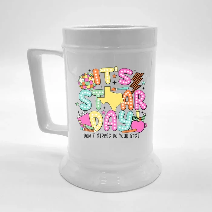 ItS Staar Day DonT Stress Do Your Best Test Day Front & Back Beer Stein