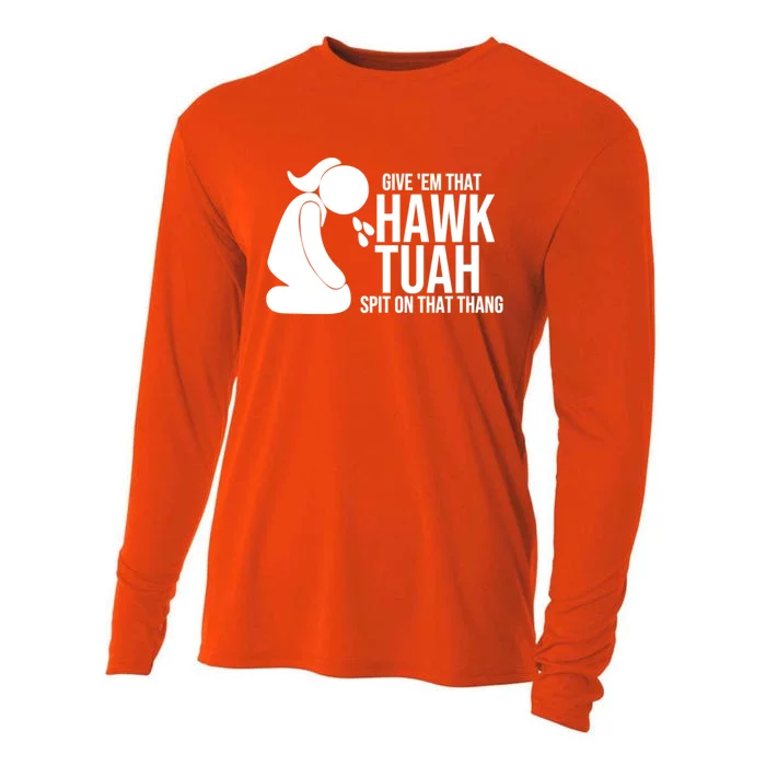 If She Dont Hawk Tush I Wont Tawk Tuah Hawk Tush For President 2024 Cooling Performance Long Sleeve Crew