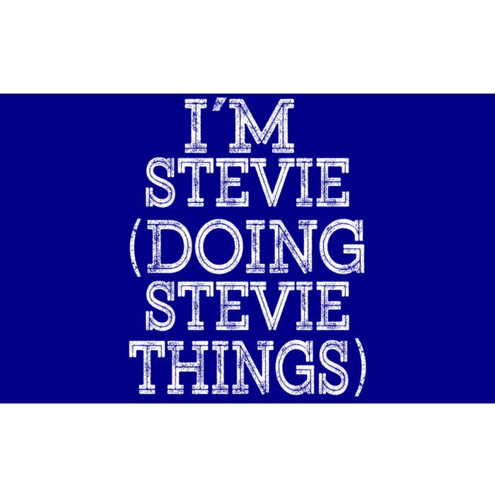 I'm Stevie Doing Stevie Things Family Reunion First Name Gift Bumper Sticker