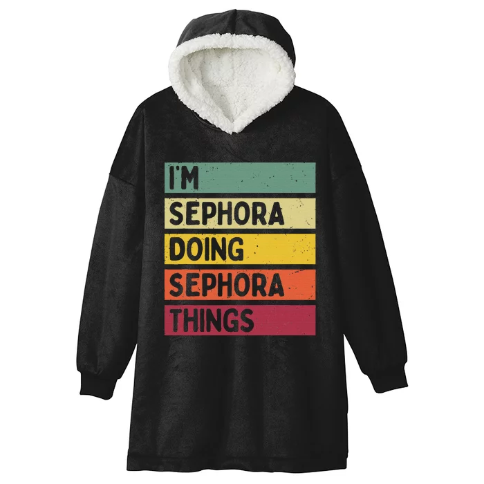 IM Sephora Doing Sephora Things Humor Hooded Wearable Blanket