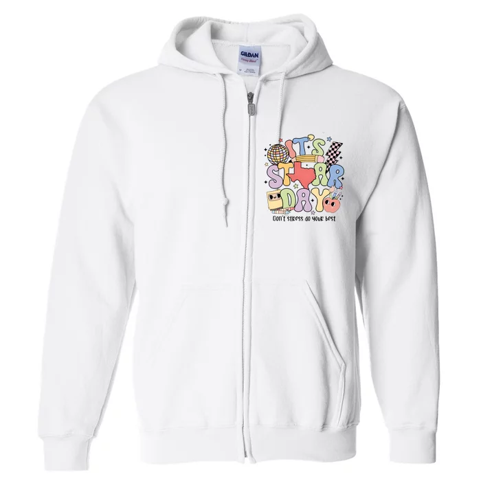 ItS Star Day DonT Stress Do Your Best State Exam Full Zip Hoodie