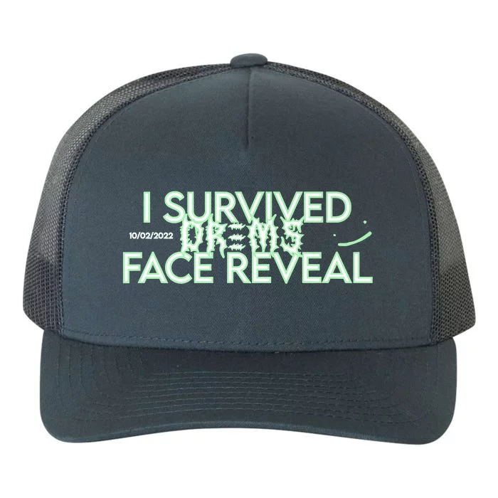 I Survived Dreams Face Reveal Yupoong Adult 5-Panel Trucker Hat