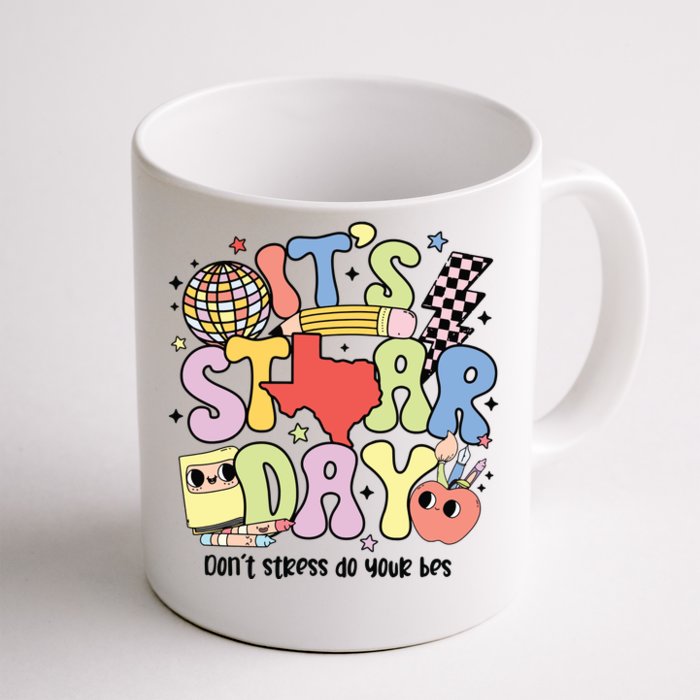 ItS Star Day DonT Stress Do Your Best Front & Back Coffee Mug