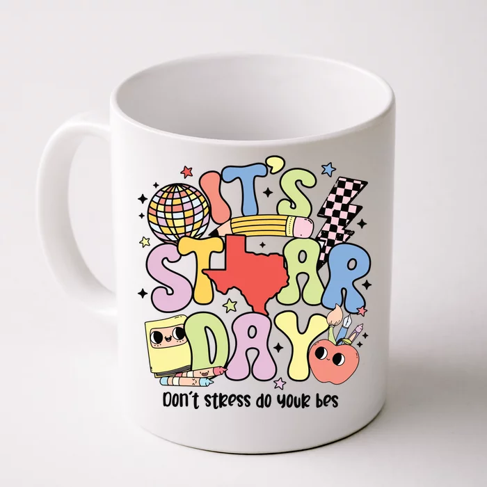 ItS Star Day DonT Stress Do Your Best Front & Back Coffee Mug