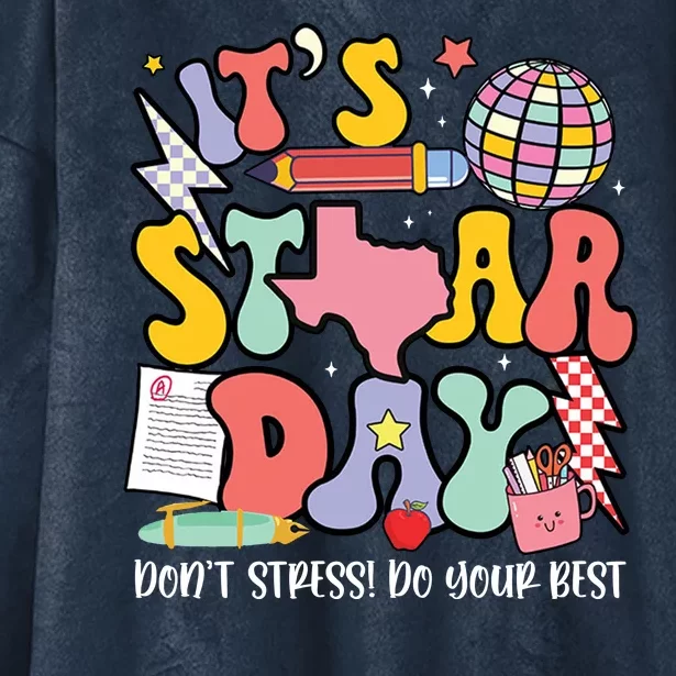 Its Staar Day Dont Stress Do Your Best Test Day Groovy Hooded Wearable Blanket