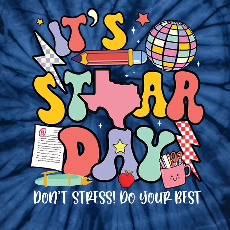 Its Staar Day Dont Stress Do Your Best Test Day Groovy Tie-Dye T-Shirt