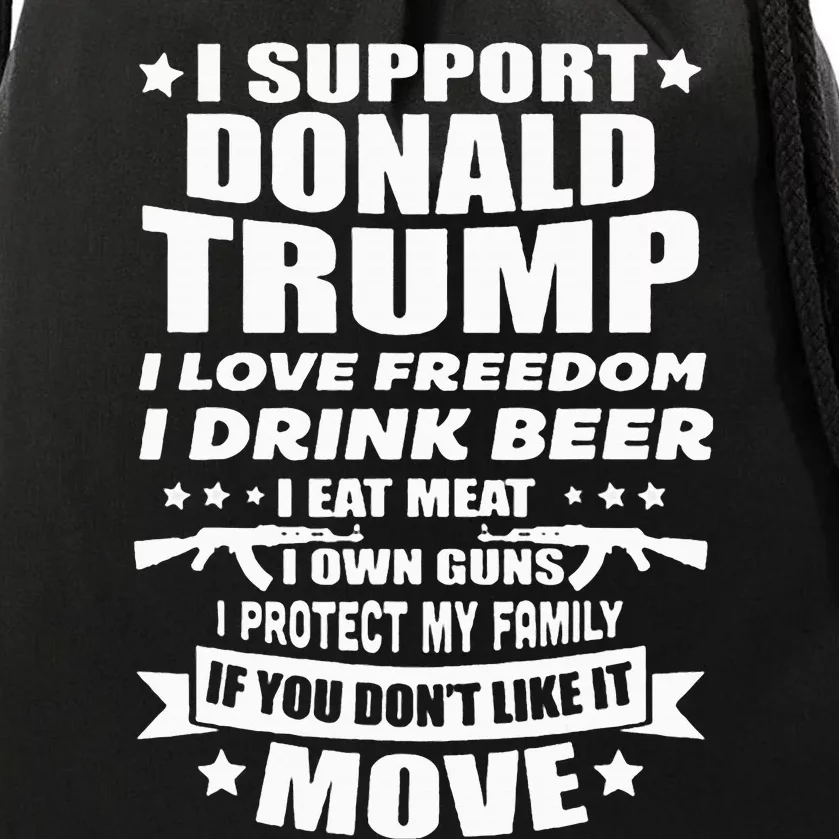 I Support Donald Trump I Love Freedom I Drink Beer Drawstring Bag