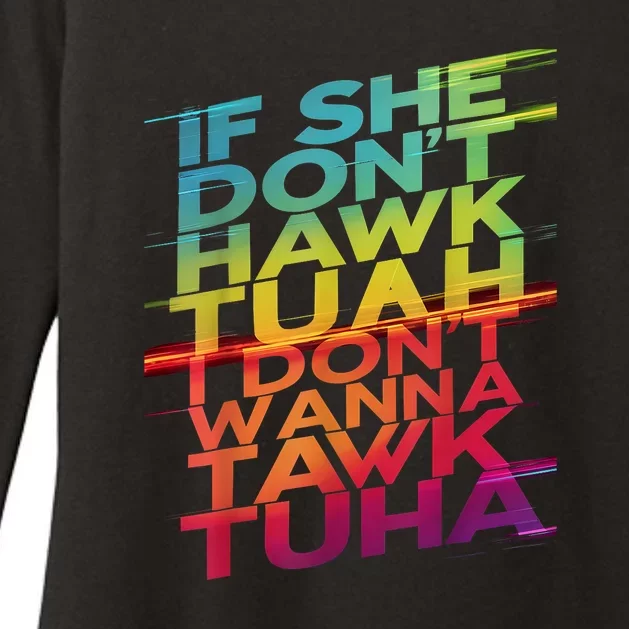 If She Dont Hawk Tuah I Dont Wanna Tawk Tuha Gift Womens CVC Long Sleeve Shirt