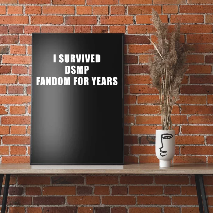 I Survived Dsmp Fandom For Years Poster