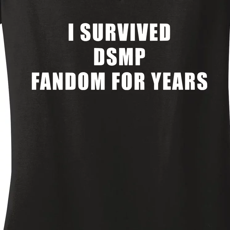 I Survived Dsmp Fandom For Years Women's V-Neck T-Shirt