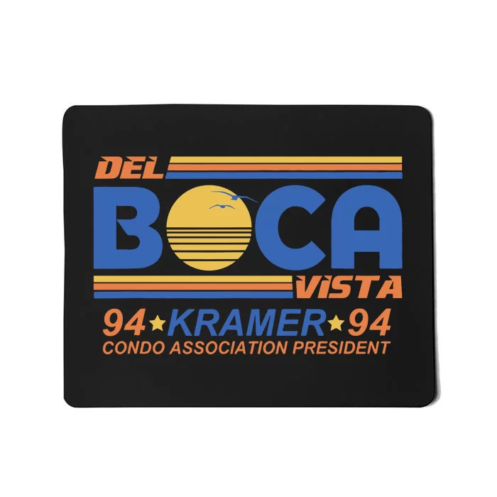 I Survived Del Boca Vista And All I Got Was This Mousepad