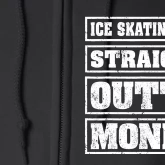 Ice Skating Dad Straight Outta Money Ice Skating Fathers Day Full Zip Hoodie