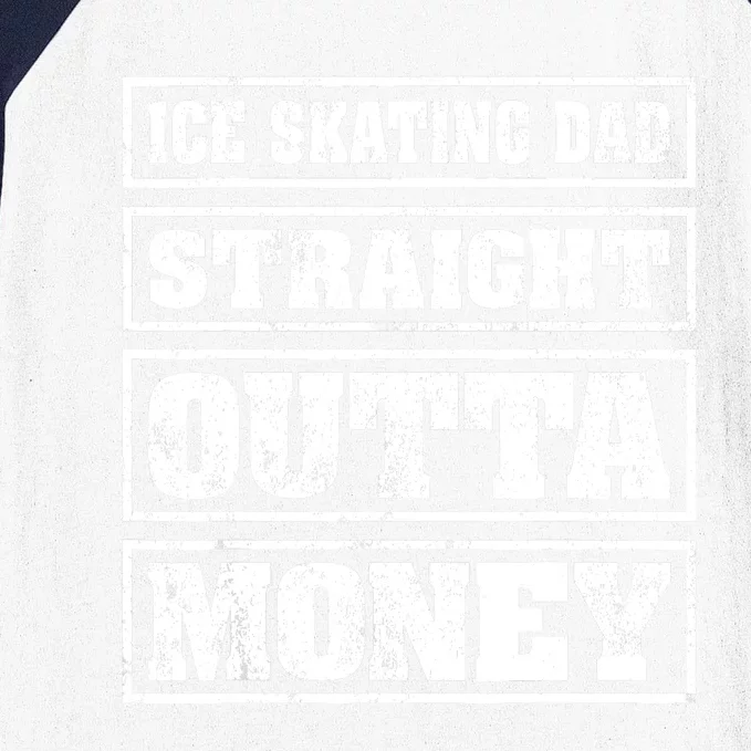 Ice Skating Dad Straight Outta Money Ice Skating Fathers Day Baseball Sleeve Shirt