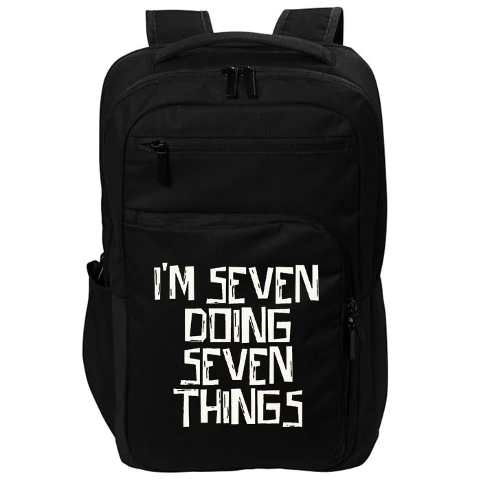 Im Seven Doing Seven Things Impact Tech Backpack