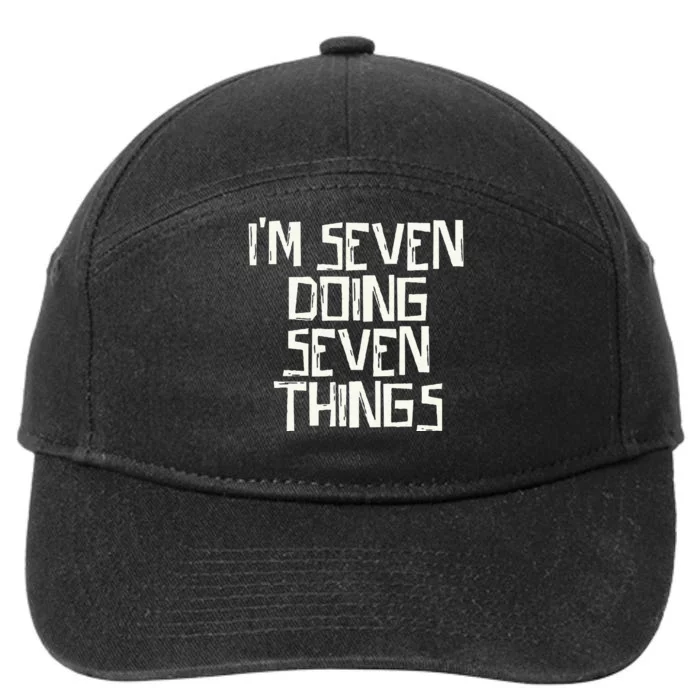 Im Seven Doing Seven Things 7-Panel Snapback Hat