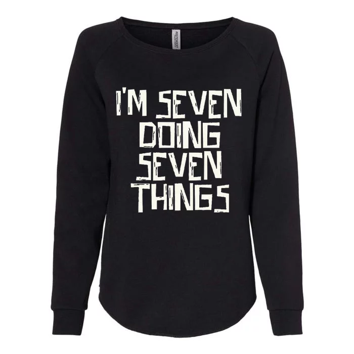 Im Seven Doing Seven Things Womens California Wash Sweatshirt