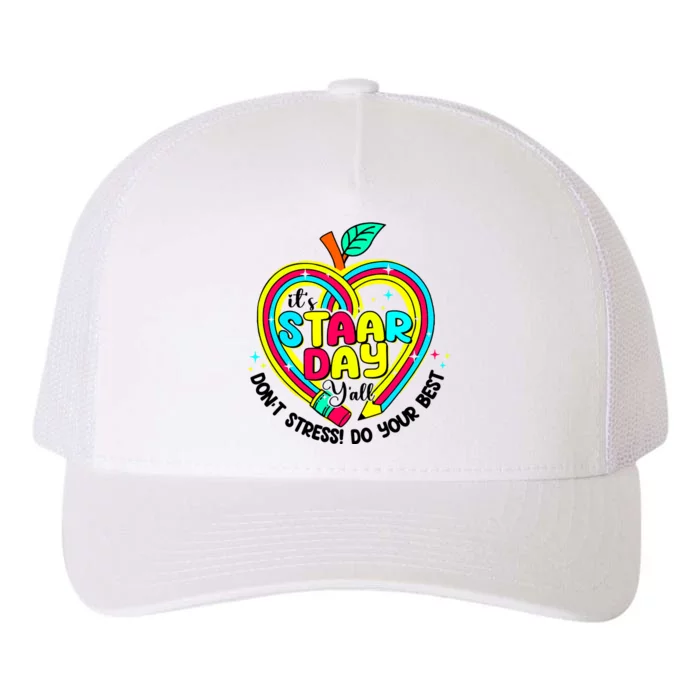 ItS Star Day DonT Stress Do Your Best Yupoong Adult 5-Panel Trucker Hat