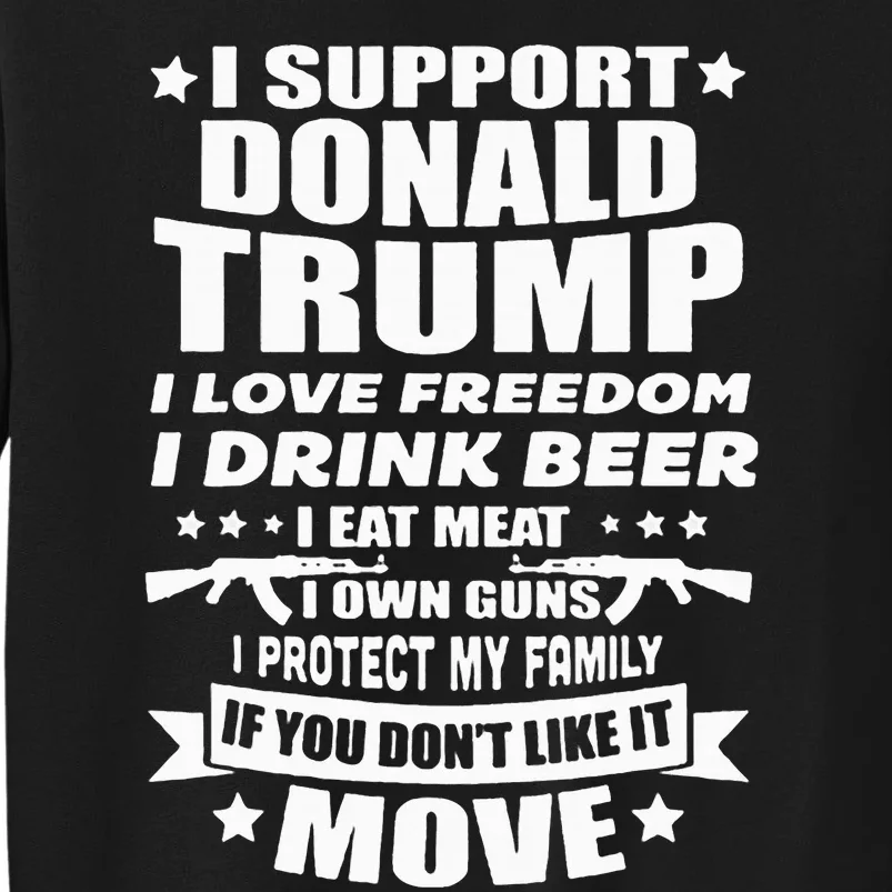 I Support Donald Trump I Love Freedom I Drink Beer Sweatshirt