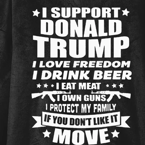 I Support Donald Trump I Love Freedom I Drink Beer Hooded Wearable Blanket