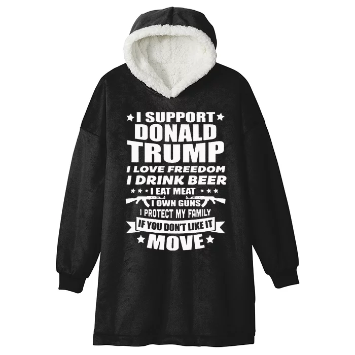 I Support Donald Trump I Love Freedom I Drink Beer Hooded Wearable Blanket