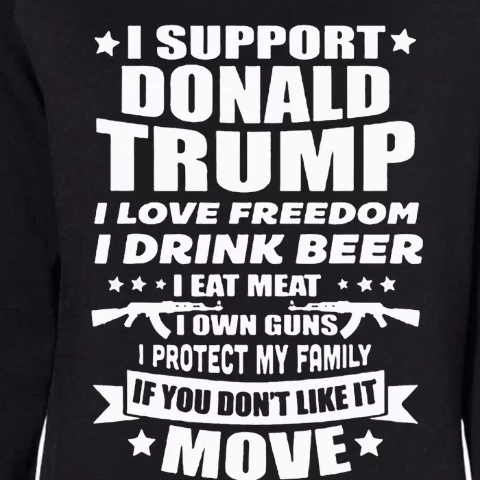 I Support Donald Trump I Love Freedom I Drink Beer Womens California Wash Sweatshirt