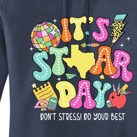 It's Staar Day Don't Stress Do Your Best Women's Pullover Hoodie