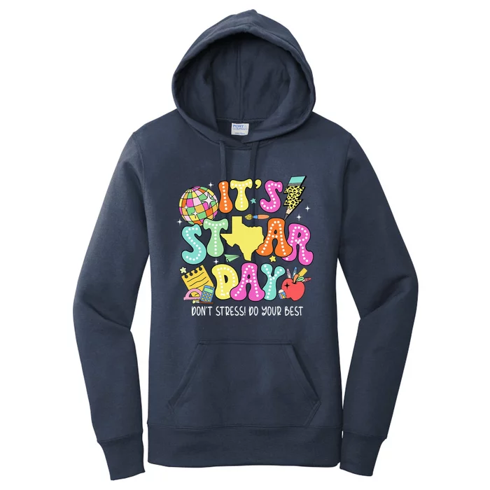 It's Staar Day Don't Stress Do Your Best Women's Pullover Hoodie