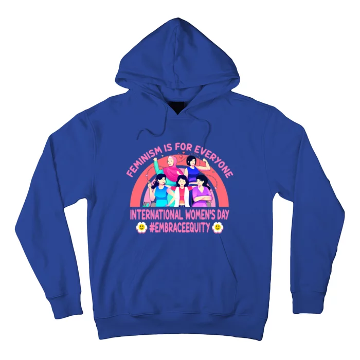 International 'S Day Embrace Equity Feminism Gift Hoodie