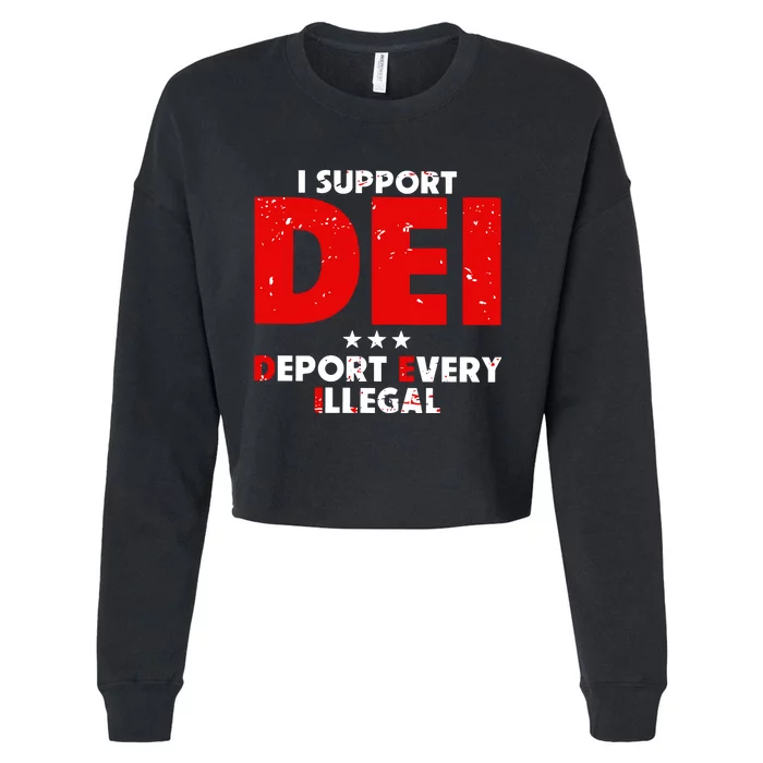 I Support Dei Deport Every Illegal Cropped Pullover Crew