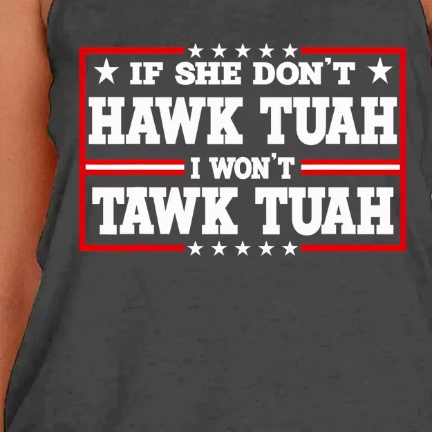 If She DonT Hawk Tush I WonT Tawk Tuah Retro Hawk Tush 24 Women's Knotted Racerback Tank