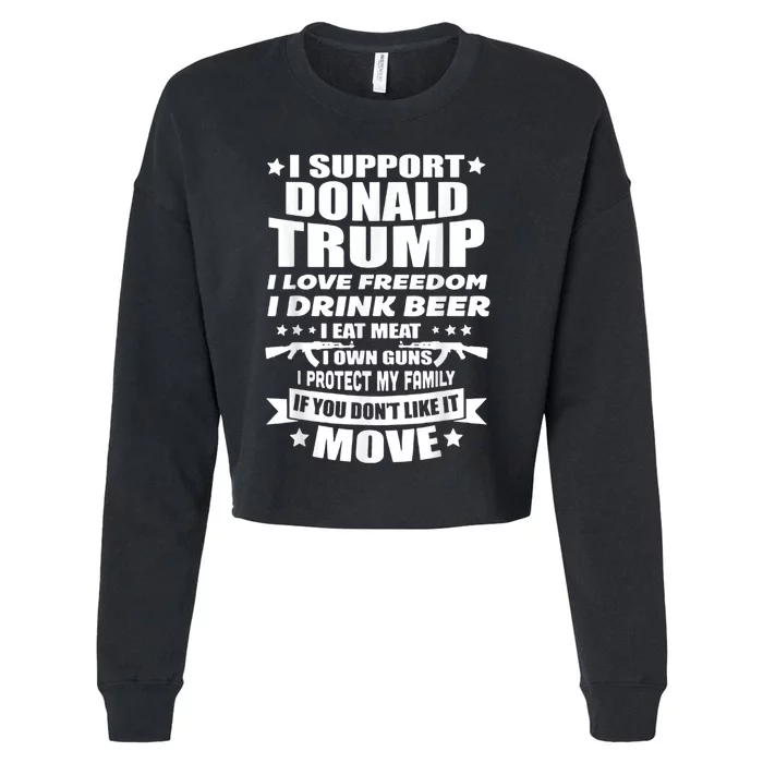 I Support Donald Trump I Love Freedom I Drink Beer Cropped Pullover Crew