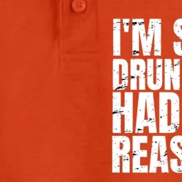 Im Sure Drunk Me Had His Reasons Funny Ing Meaningful Gift Dry Zone Grid Performance Polo