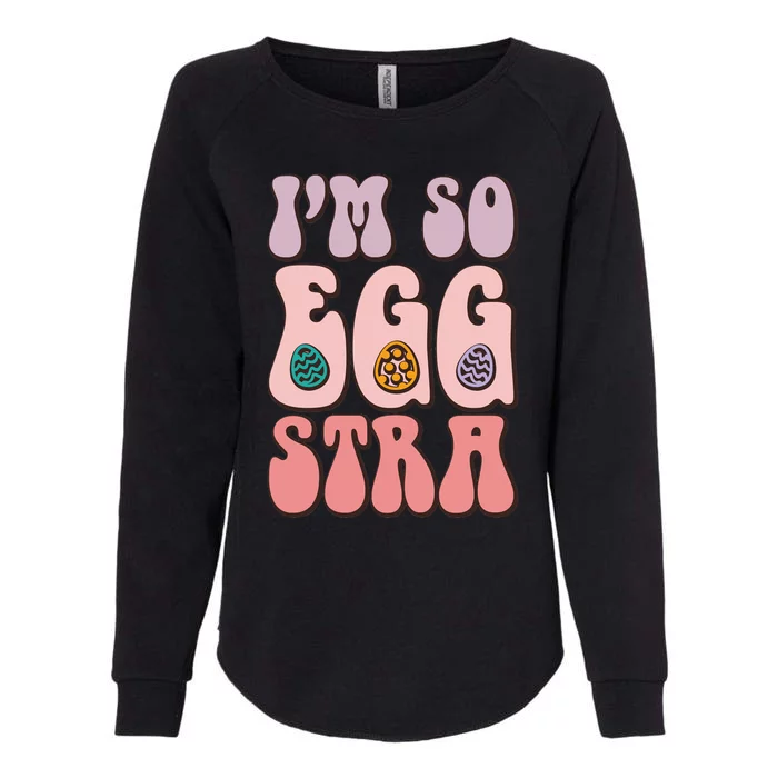 I'M SO EGGSTRA Cute Bunny Egg Hunt Womens California Wash Sweatshirt