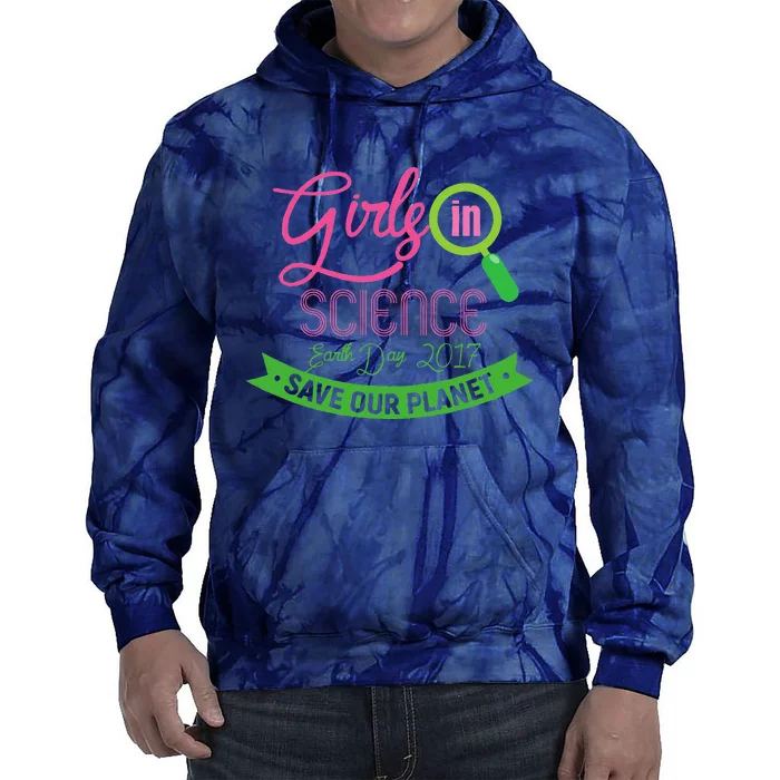 In Science Earth Day Tie Dye Hoodie