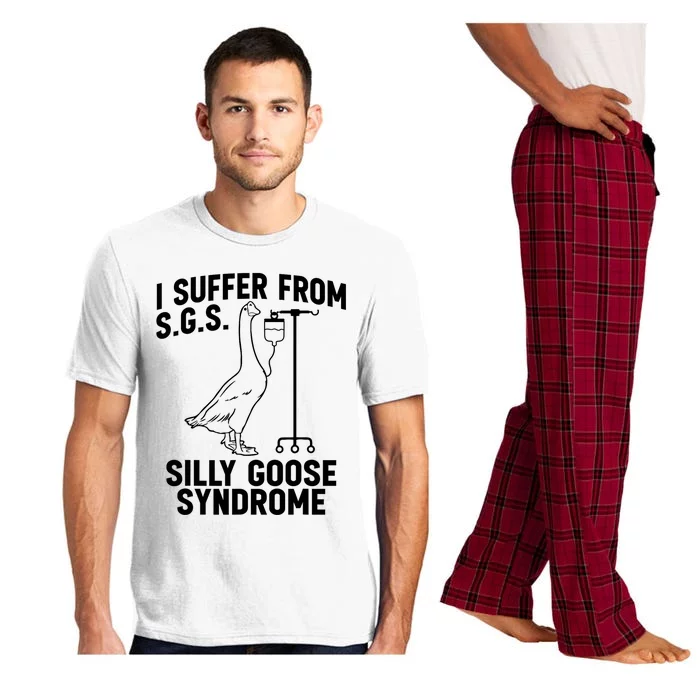 I Suffer From Silly Goose Syndrome Funny Goose Joke Humor Pajama Set