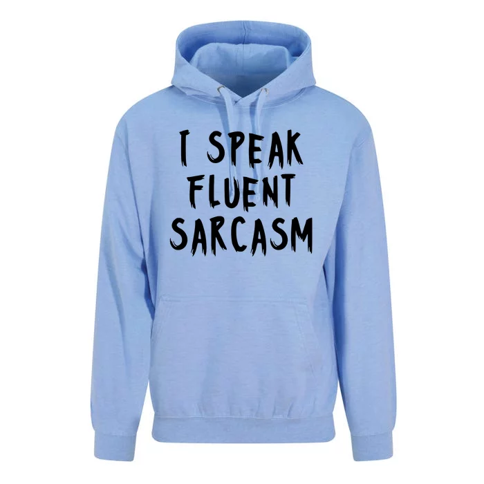 I SPEAK FLUENT SARCASM FUNNY Unisex Surf Hoodie