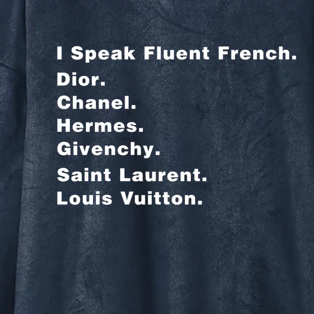 I Speak Fluent French Hooded Wearable Blanket