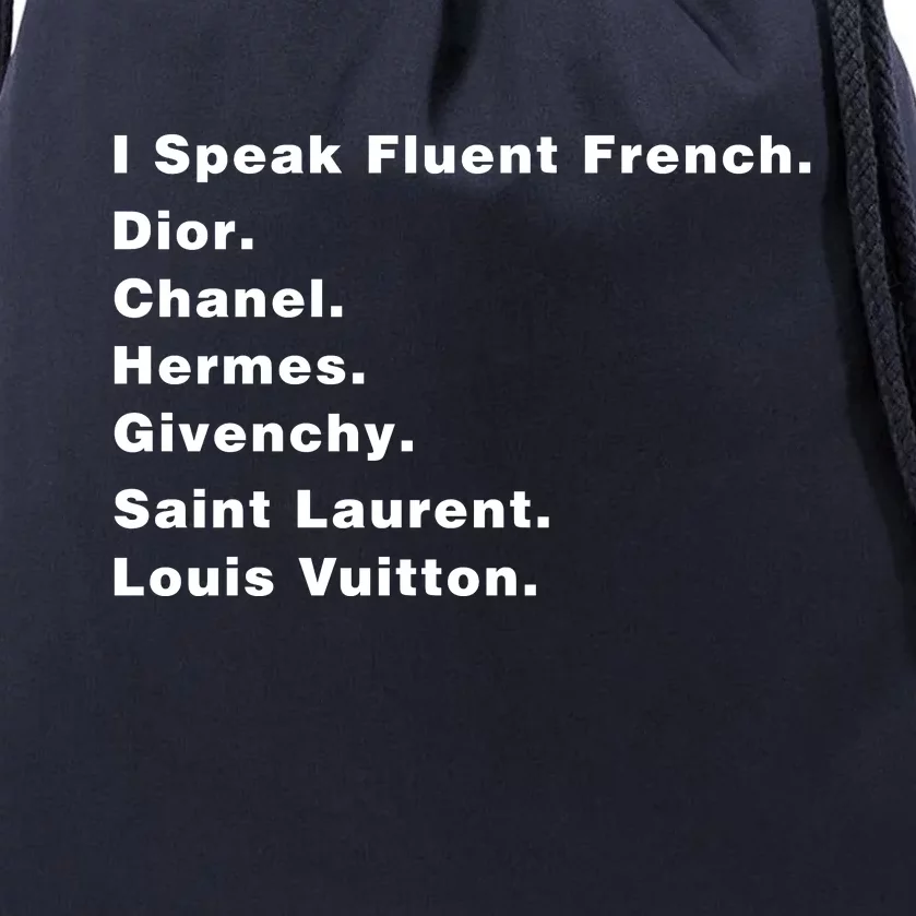 I Speak Fluent French Drawstring Bag