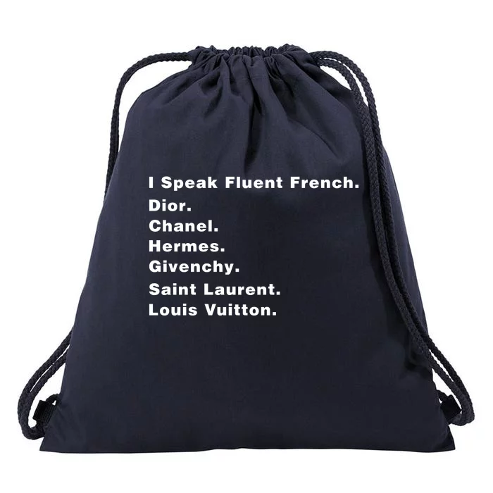 I Speak Fluent French Drawstring Bag