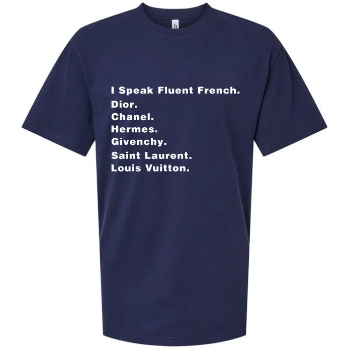 I Speak Fluent French Sueded Cloud Jersey T-Shirt