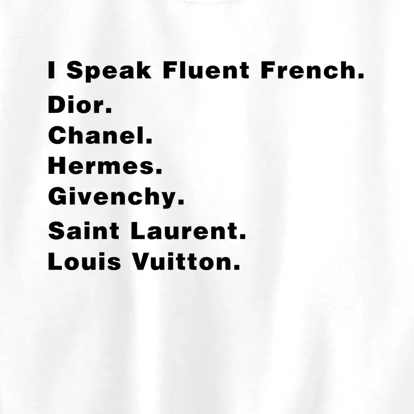 I Speak Fluent French Kids Sweatshirt