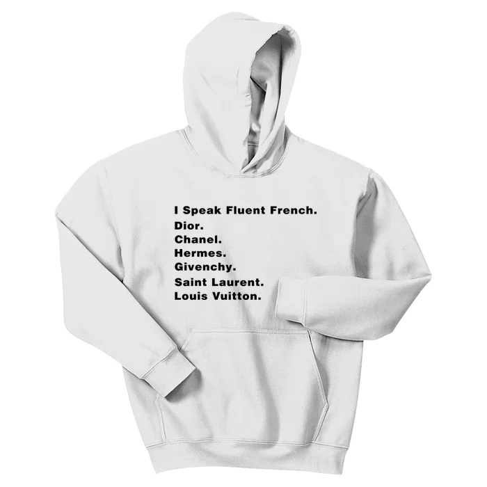 I Speak Fluent French Kids Hoodie