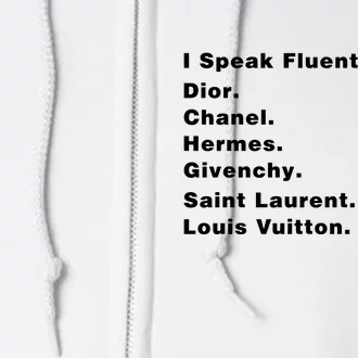 I Speak Fluent French Full Zip Hoodie