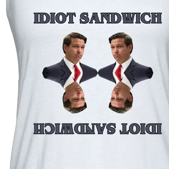 Idiot Sandwich Funny Ron DaSantis Politcal Ladies Essential Flowy Tank