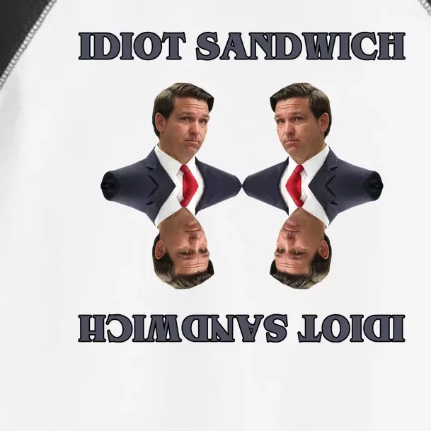 Idiot Sandwich Funny Ron DaSantis Politcal Toddler Fine Jersey T-Shirt