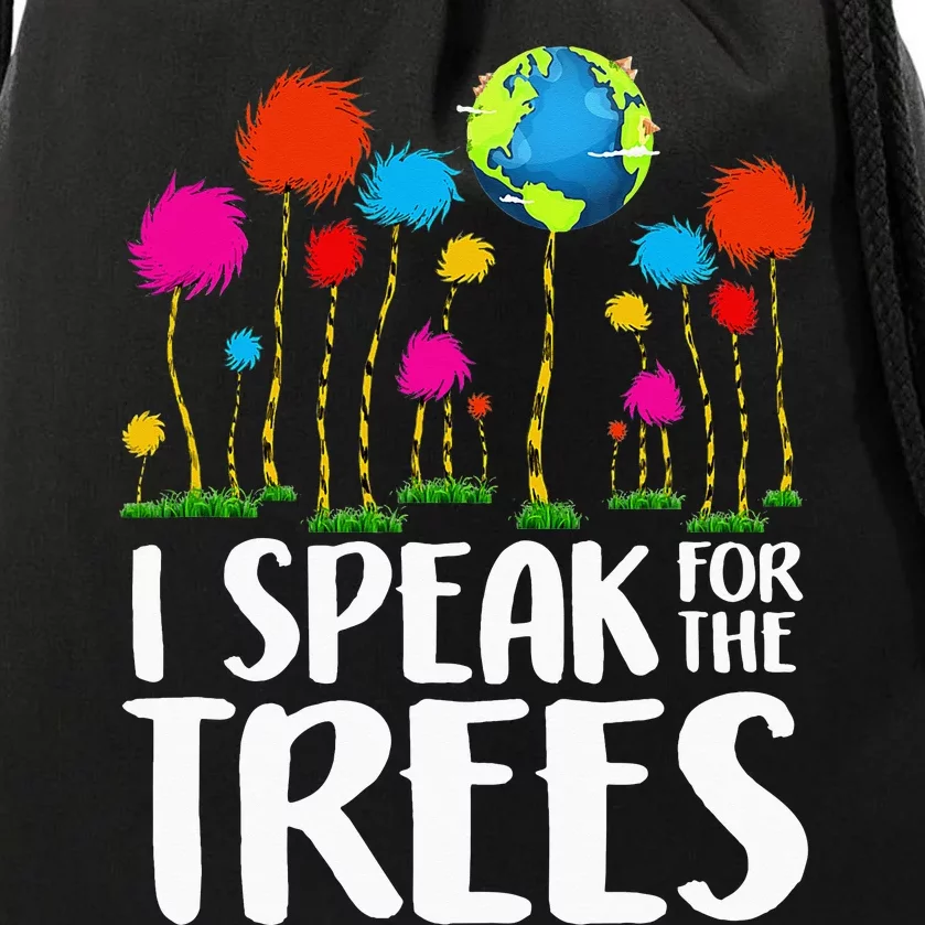 I Speak For Trees Earth Day Save Earth Inspiration Hippie Drawstring Bag