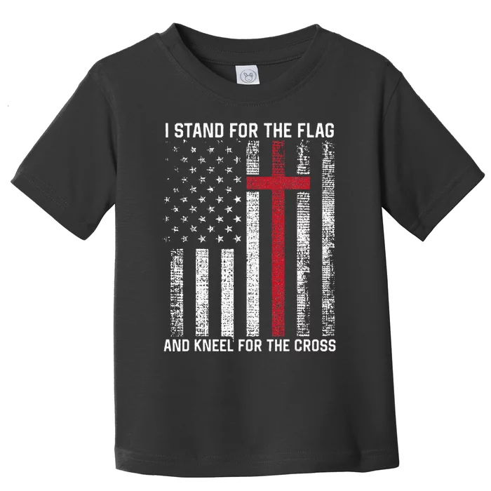 I Stand For The Flag And Kneel For The Cross USA Christian Toddler T-Shirt