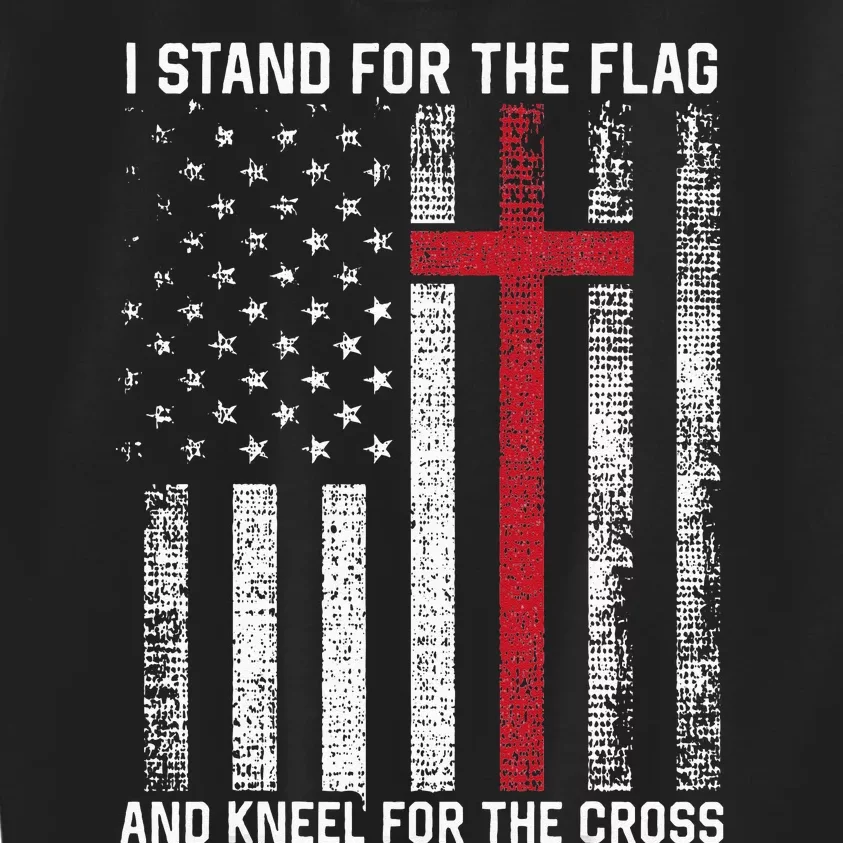 I Stand For The Flag And Kneel For The Cross USA Christian Kids Sweatshirt