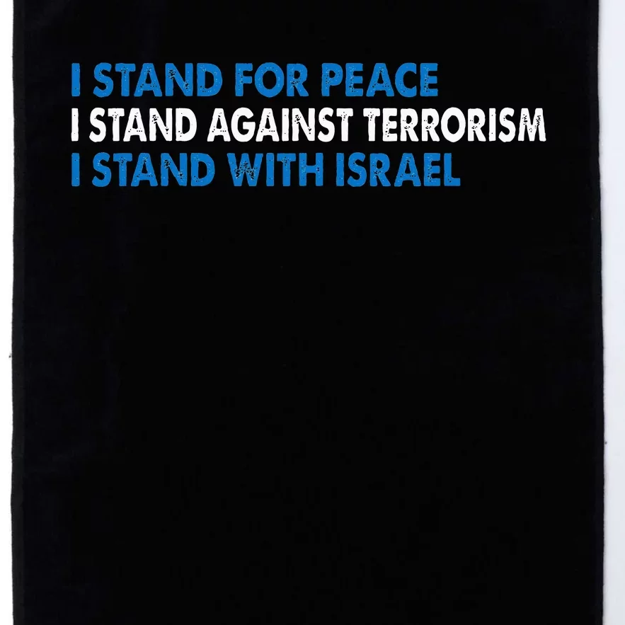 I stand for Peace I stand against terrorism Platinum Collection Golf Towel